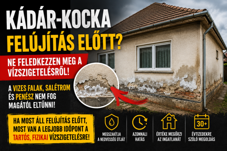 Kádár-kocka felújítás előtt? A vízszigetelést ne hagyja az utolsó pillanatra!